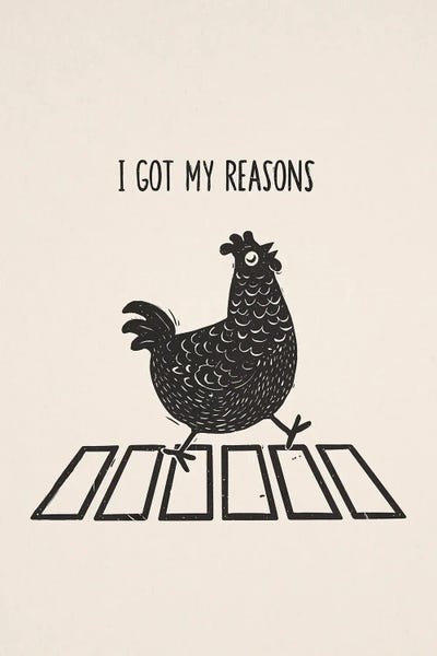 Chickens & Roosters: Why Did The Chicken Cross The Road by Laura Graves