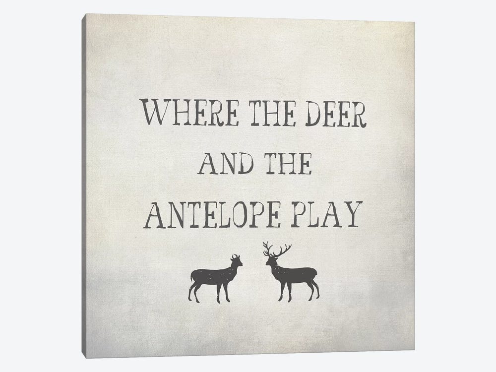 Where The Deer & Antelope by Graffi*Tee Studios 1-piece Art Print
