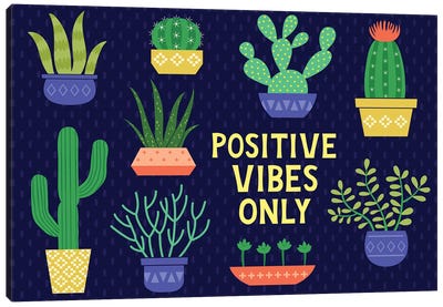 Positive Vibes Only Canvas Art Print
