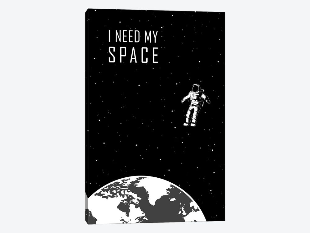 I Need My Space - Black by GetYourNerdOn 1-piece Art Print