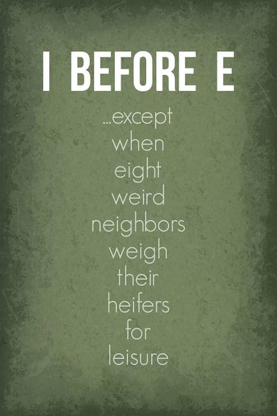 Office Humor: Funny I Before E Exceptions by GetYourNerdOn