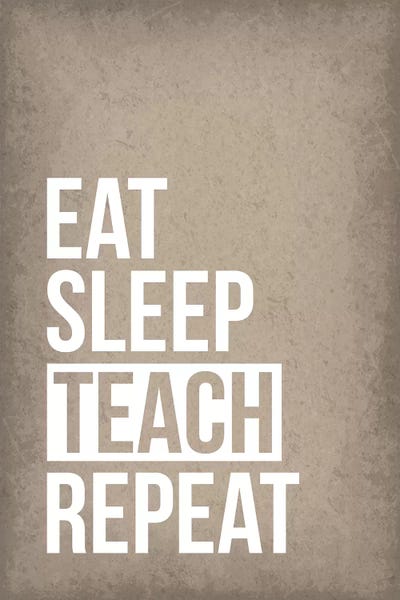 Mathematics: Eat Sleep Teach Repeat by GetYourNerdOn