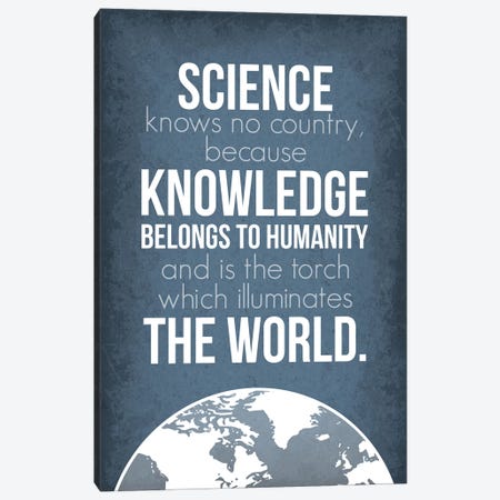 Science Knows No Country (Louis Pasteur Quote) Canvas Print #GYO179} by GetYourNerdOn Canvas Art