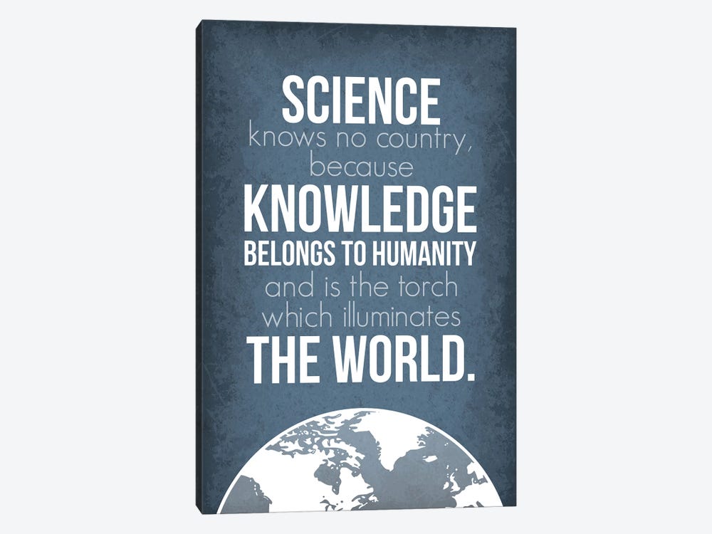 Science Knows No Country (Louis Pasteur Quote) by GetYourNerdOn 1-piece Canvas Art