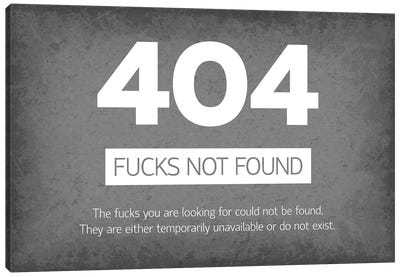 404 Error - F*cks Not Found Canvas Art Print - GetYourNerdOn