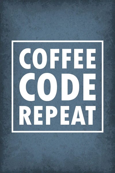 Funny Typography: Coffee Code Repeat I by GetYourNerdOn