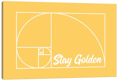Stay Golden (Golden Ratio) Canvas Art Print