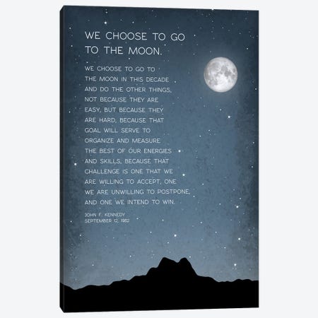 We Choose To Go To The Moon Canvas Print #GYO224} by GetYourNerdOn Canvas Print