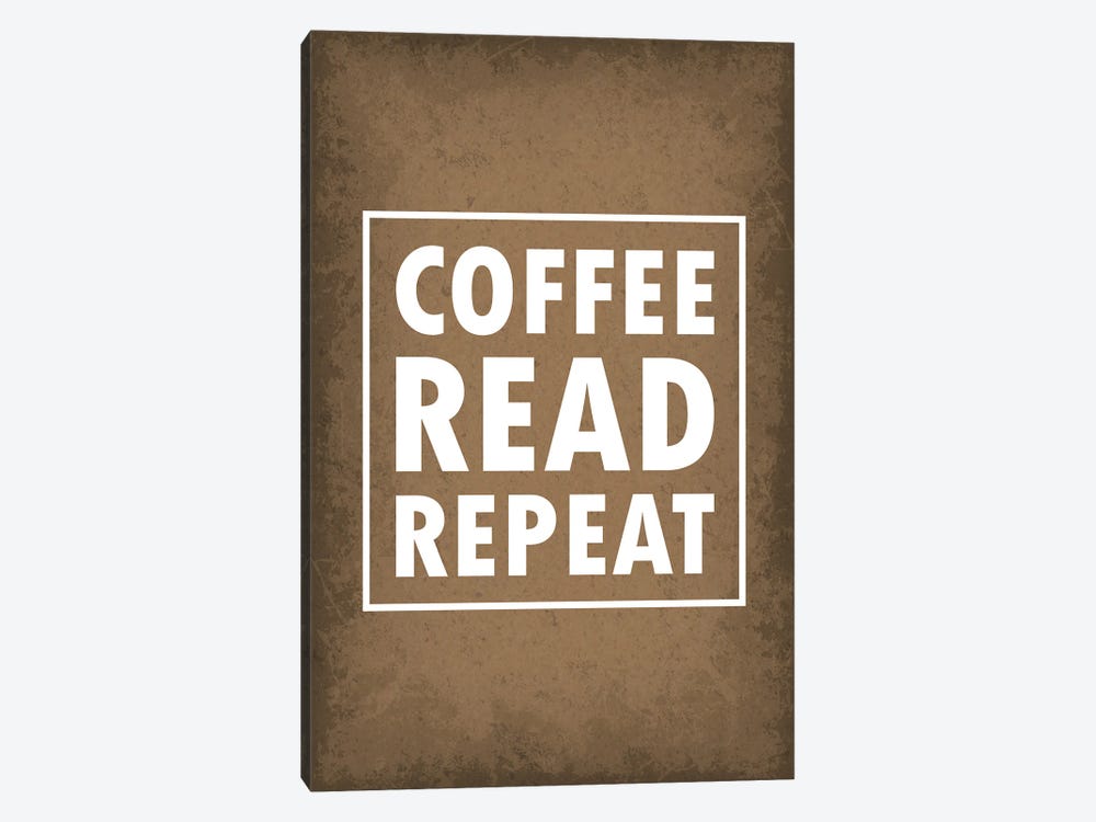 Coffee Read Repeat by GetYourNerdOn 1-piece Canvas Wall Art