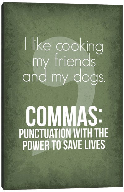 Commas Save Lives Canvas Art Print