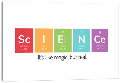 Science - It's Like Magic But Real Canvas Art Print - GetYourNerdOn