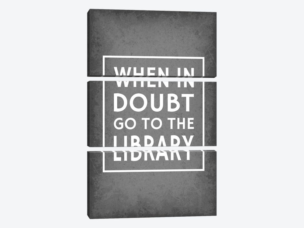 When In Doubt Go To The Library by GetYourNerdOn 3-piece Art Print