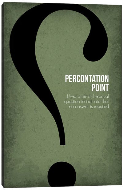 Percontation Point Canvas Art Print - Alphabet Art