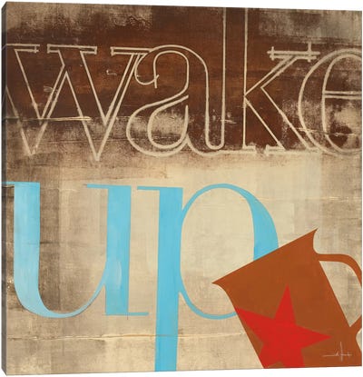 Wake Up Canvas Art Print - Coffee Art