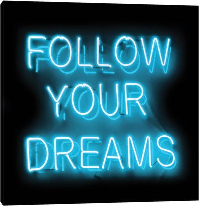 Neon Follow Your Dreams Aqua On Black Canvas Art Print