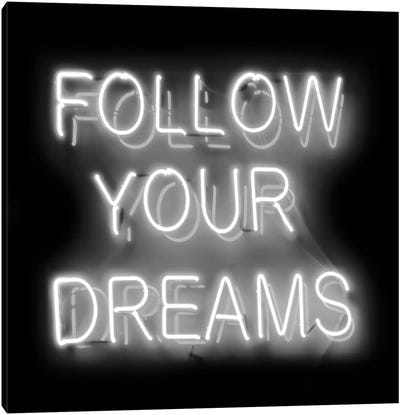 Neon Follow Your Dreams White On Black Canvas Art Print - Inspirational Office