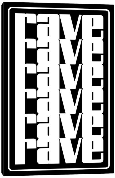 Rave Rave Rave Canvas Art Print - Hemingway Design
