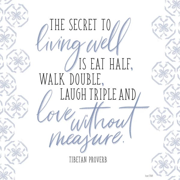 The Secret To Living Well