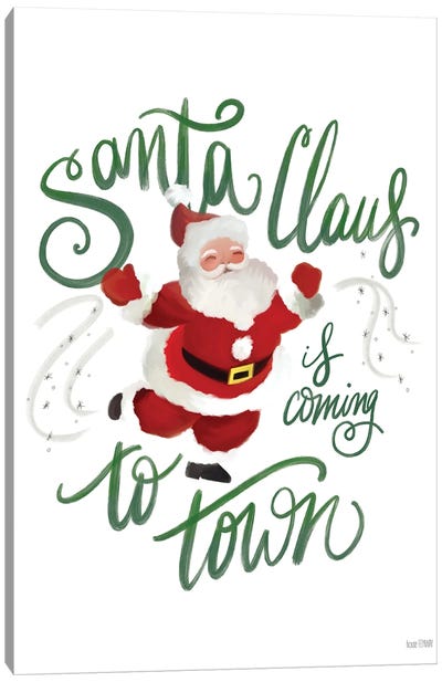 Santa Is Coming To Town Canvas Art Print