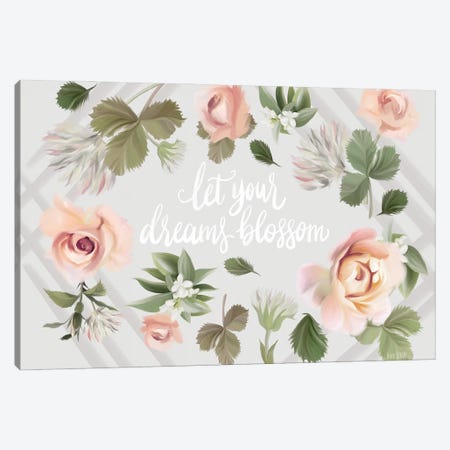 Let Your Dreams Blossom Canvas Print #HFE221} by House Fenway Canvas Artwork
