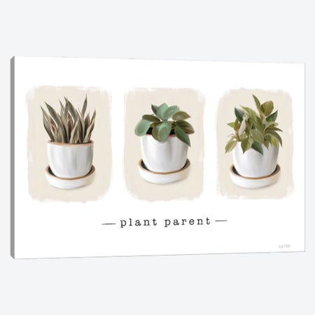 Plant Parent Canvas Print #HFE254} by House Fenway Canvas Art