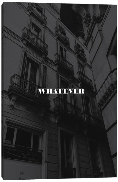 Whatever Canvas Art Print - Black & White Cityscapes