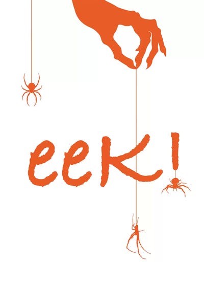 Spiders: Eek! by 5by5collective
