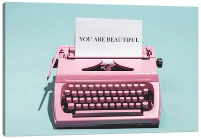 You Are Beautiful Canvas Art Print - Typewriters