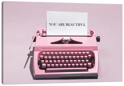 You Are Beautiful And Pink Canvas Art Print - Typewriters