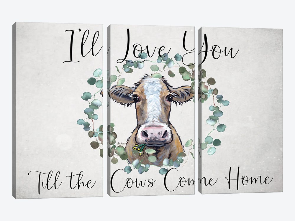 Cow Sign, I'll Love You Till The Cows Come Home by Hippie Hound Studios 3-piece Canvas Artwork