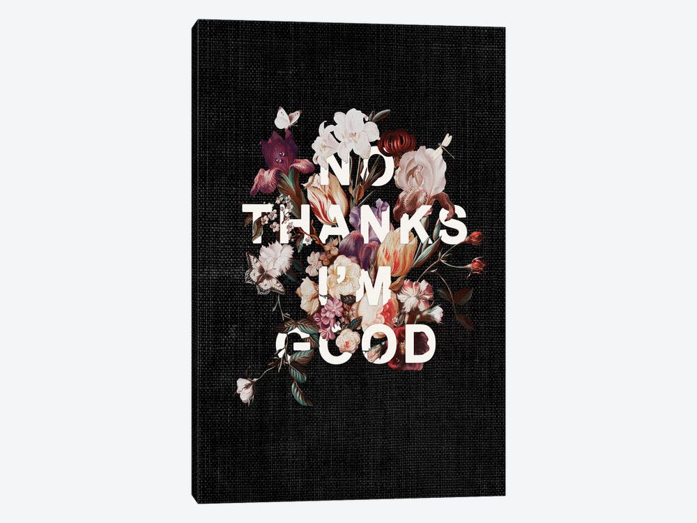 No Thanks I'm Good by Heather Landis 1-piece Canvas Print
