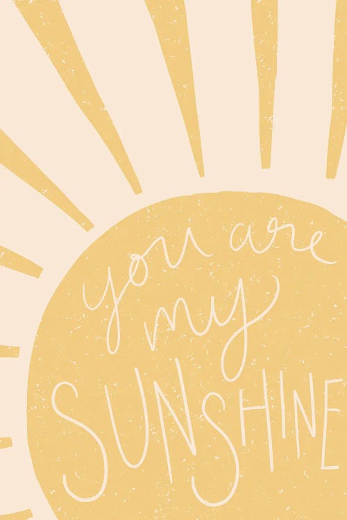 You Are My Sunshine I