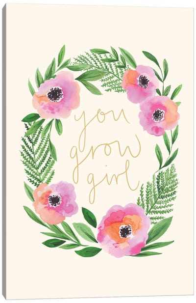 You Grow Girl Canvas Art Print