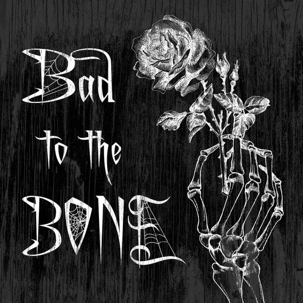 Skeletons: Bad To The Bone by 5by5collective