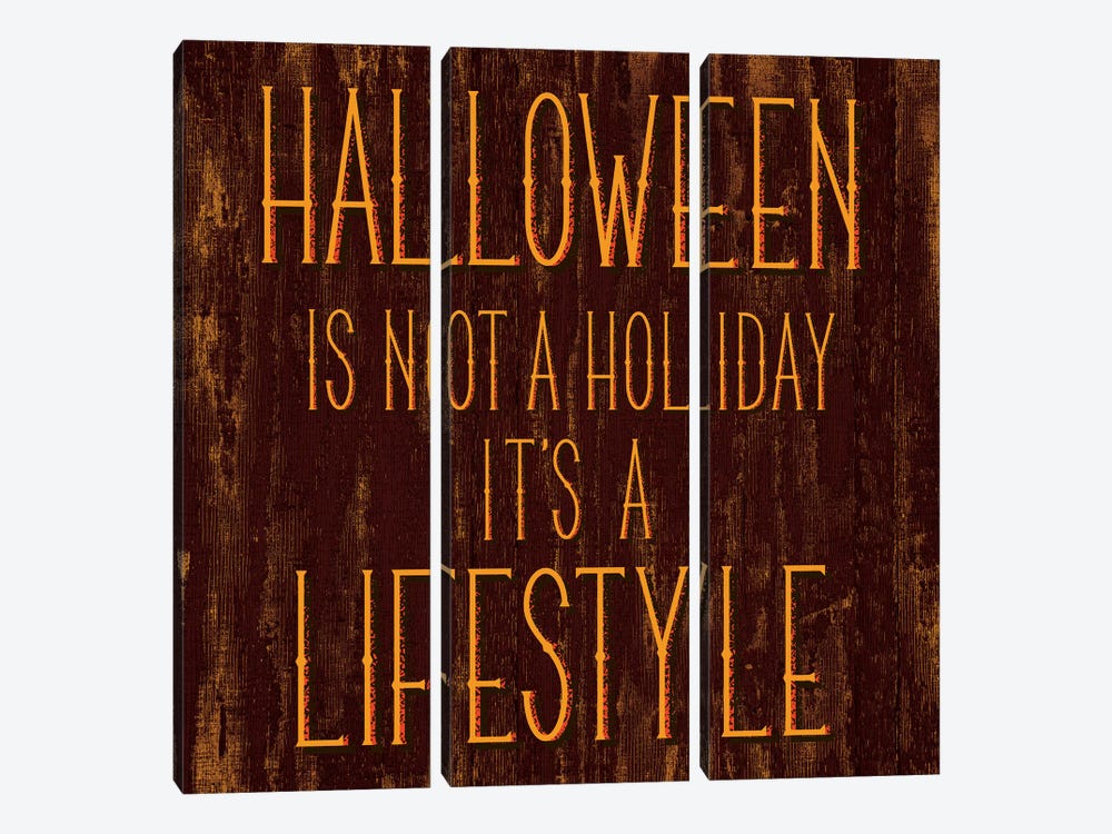 Halloween Is Not A Holiday It's A Lifestyle by 5by5collective 3-piece Canvas Wall Art