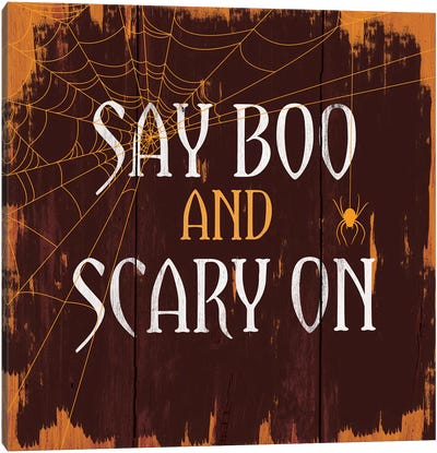 Say Boo And Scary On Canvas Art Print - Halloween Art