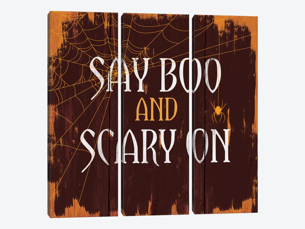 Say Boo And Scary On by 5by5collective 3-piece Art Print