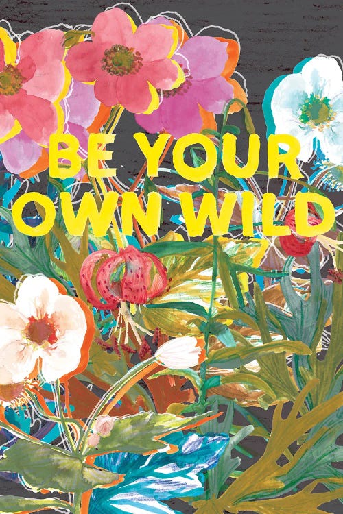 Be Your Own