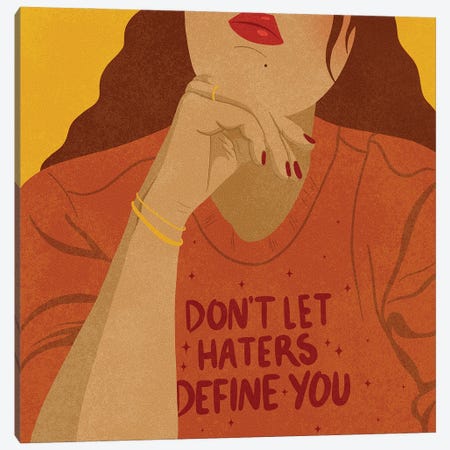 Haters Don't Define You Canvas Print #HNR11} by Hannah Rand Canvas Wall Art
