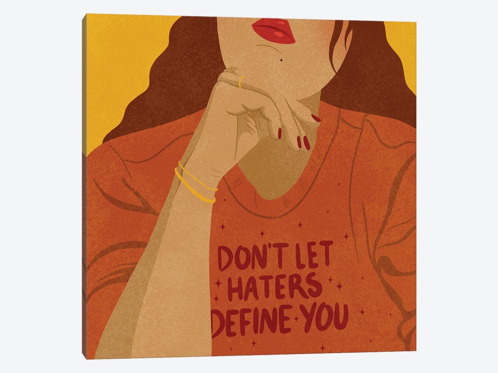 Haters Don't Define You by Hannah Rand 1-piece Art Print
