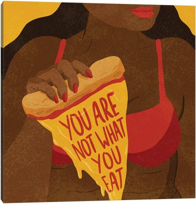 Not What You Eat Canvas Art Print - Unfiltered Thoughts