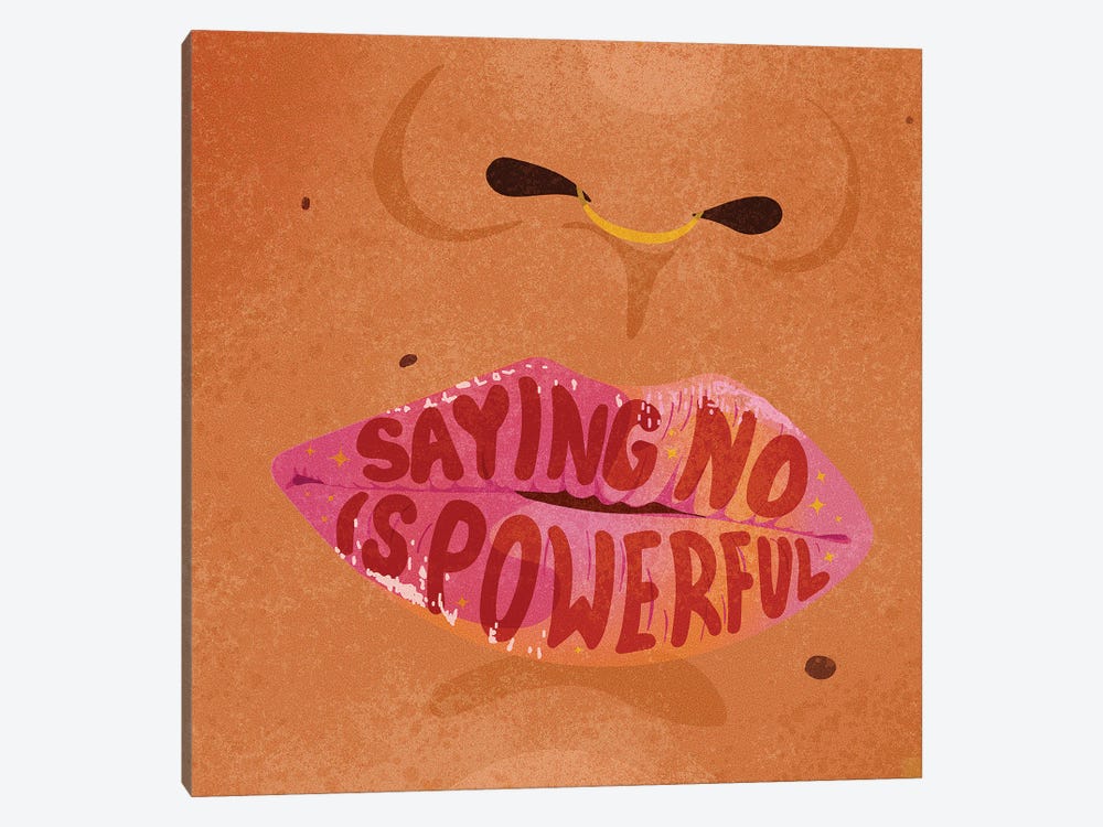 Saying No Is Powerful by Hannah Rand 1-piece Art Print