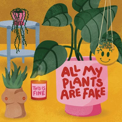 All My Plants Are Fake by Hannah Rand canvas print