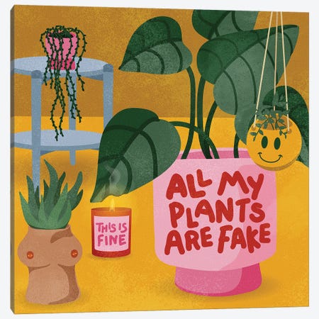 All My Plants Are Fake Canvas Print #HNR7} by Hannah Rand Canvas Artwork