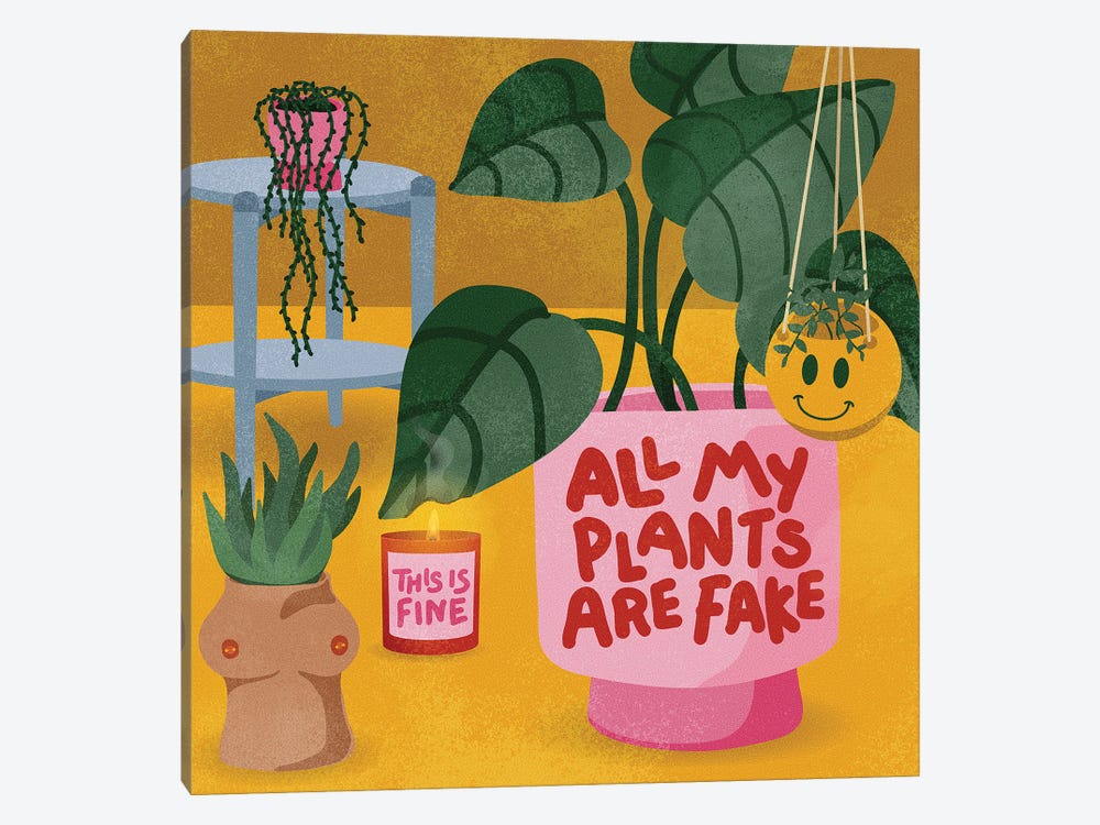All My Plants Are Fake by Hannah Rand 1-piece Canvas Art