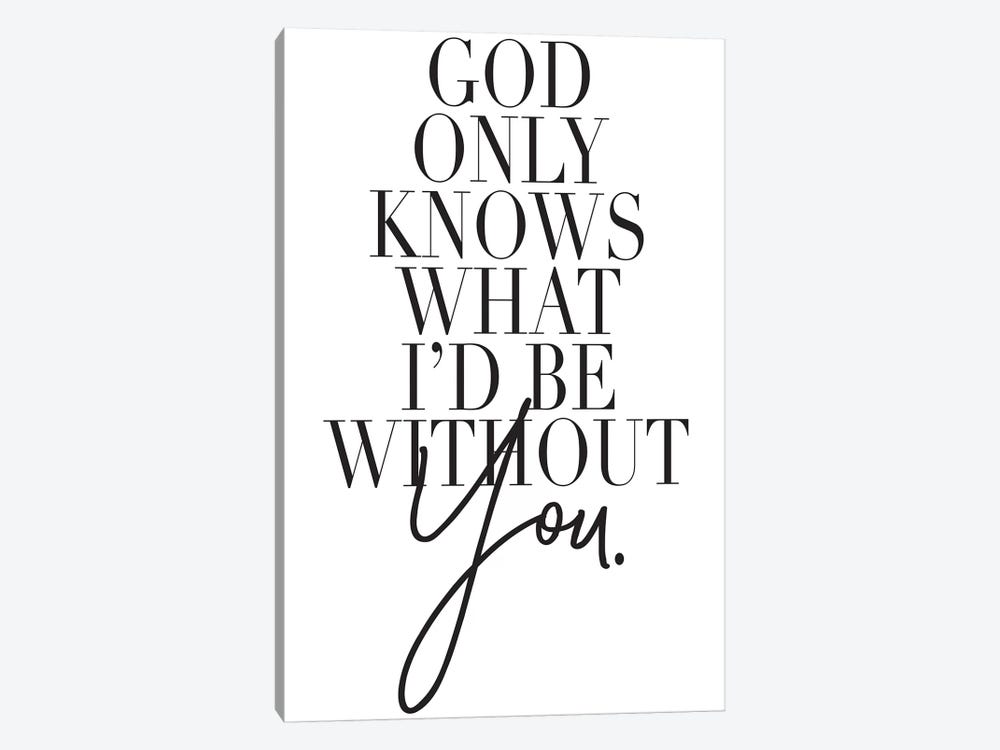God Only Knows… by Honeymoon Hotel 1-piece Canvas Wall Art