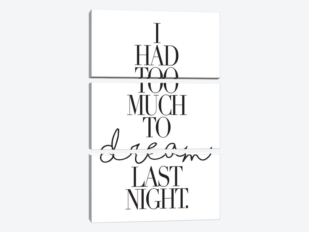 I Had Too Much To Dream Last Night by Honeymoon Hotel 3-piece Art Print