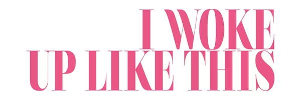 Bathroom Humor: I Woke Up Like This… by Honeymoon Hotel