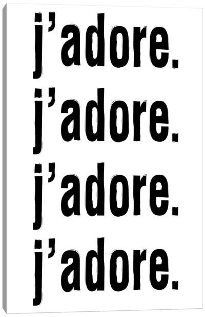 J'Adore. J'Adore. J'Adore. J'Adore. Canvas Art Print - Fashion Typography