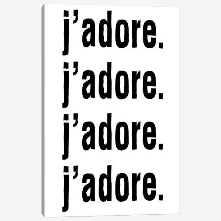 J'Adore. J'Adore. J'Adore. J'Adore. Canvas Print #HON139} by Honeymoon Hotel Canvas Art